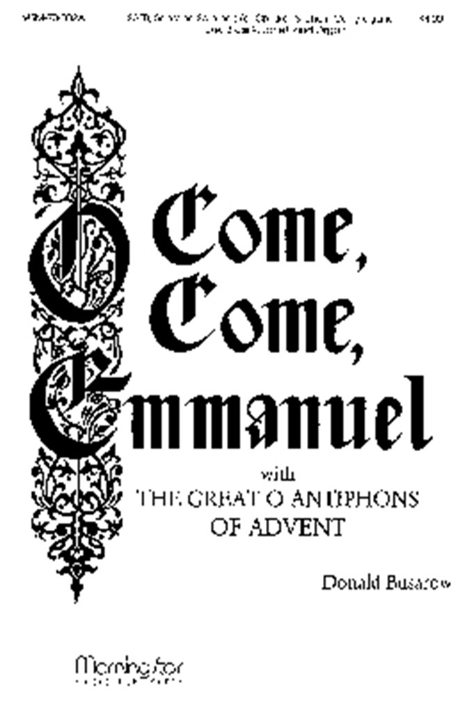 Great Antiphons of Advent O Come, O Come, Emmanuel